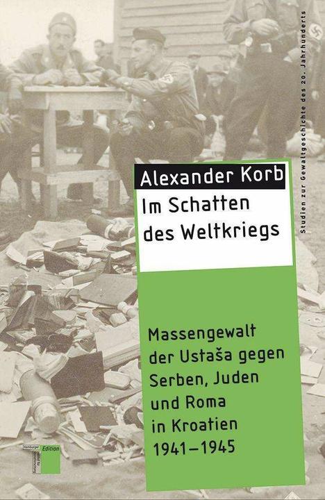 Produktbild Im Schatten des Weltkriegs (Deutsch, Alexander Korb, 2013)