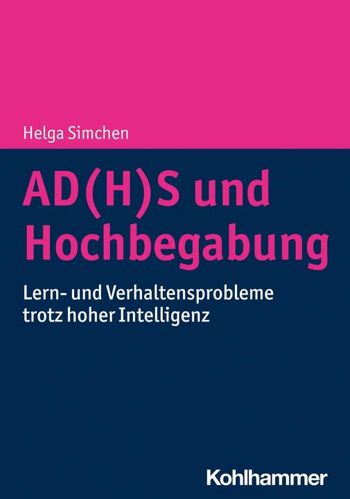 Produktbild AD(H)S und Hochbegabung (Deutsch, Helga Simchen, 2022)