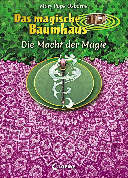 Das magische Baumhaus - Die Macht der Magie (Deutsch, Mary Pope Osborne, 2018)