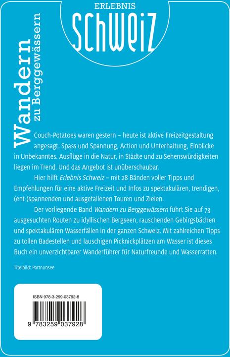 Immagine prodotto Freizeitführer Erlebnis Schweiz Wandern zu Berggewässern (Tedesco, Corridoio Kümmerly+Frey AG, 2024)