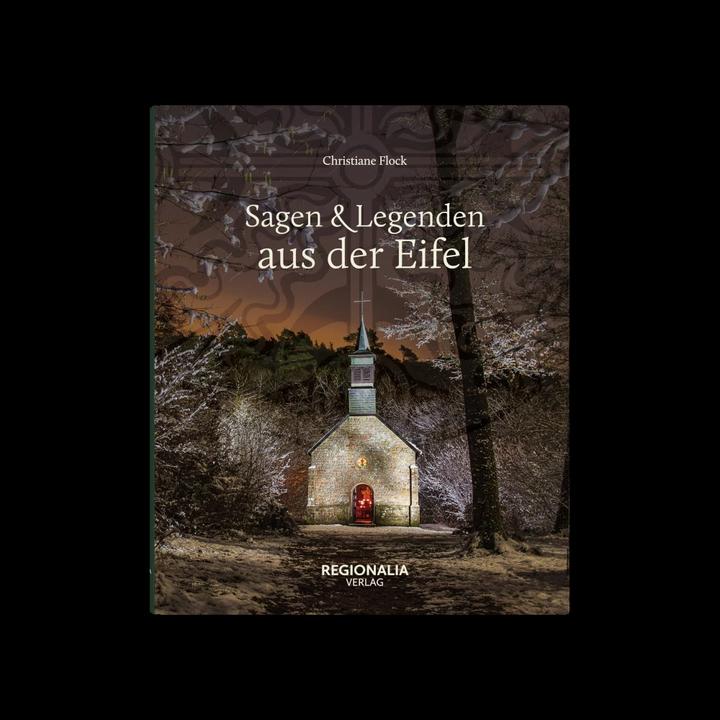 Produktbild Sagen und Legenden aus der Eifel (Deutsch, Christiane Flock, 2024)
