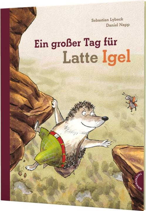 Produktbild Ein grosser Tag für Latte Igel (Deutsch, Sebastian Lybeck, 2012)