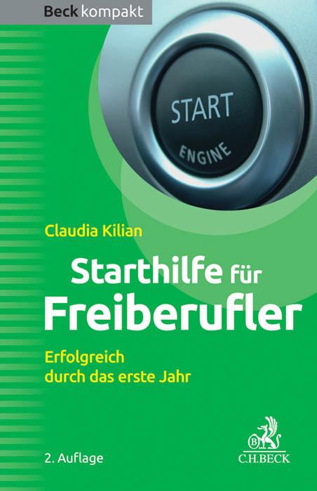 Produktbild Starthilfe für Freiberufler (Deutsch, Claudia, Kilian, 2014)
