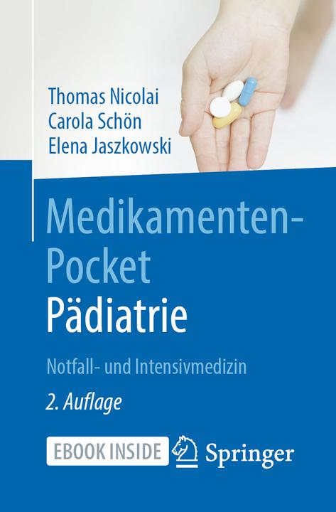 Produktbild Medikamenten-Pocket Pädiatrie - Notfall- und Intensivmedizin (Deutsch, Carola Schön, Thomas Nicolai, 2020)