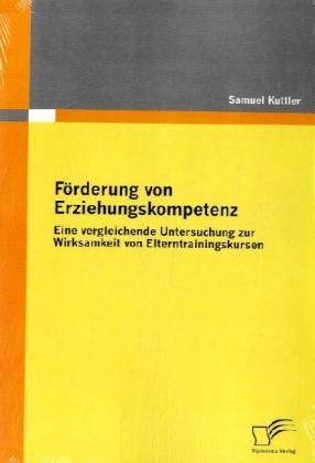 Actual product image Förderung von Erziehungskompetenz (German, Samuel Kuttler, 2009)