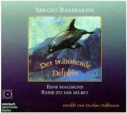 Produktbild Der träumende Delphin. (Sergio Bambaren, Markus Hoffmann, Deutsch)