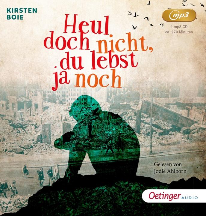 Actual product image Don't cry, you're still alive. (Kirsten Boie, German)