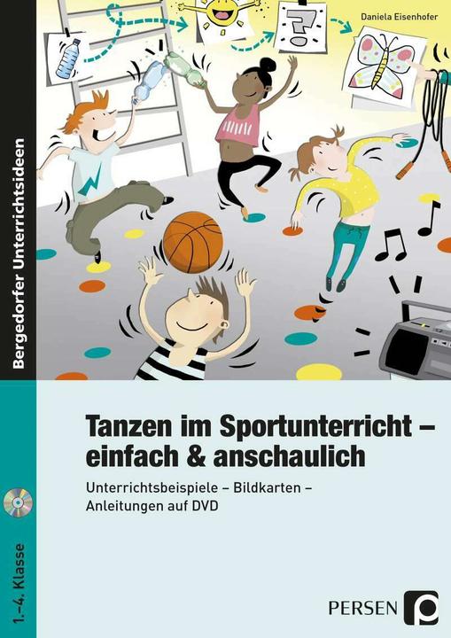 Actual product image Tanzen im Sportunterricht - einfach & anschaulich (German, Daniela Eisenhofer, 2021)