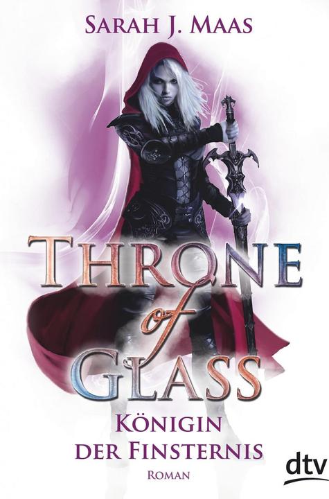 Actual product image Throne of Glass 4 - Königin der Finsternis (German, Sarah Meuse, 2016)