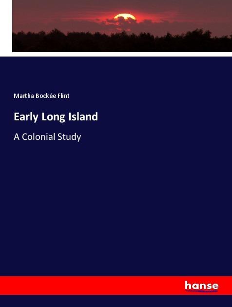 Image du produit Early Long Island (Allemand, Martha Bockée Flint, 2019)