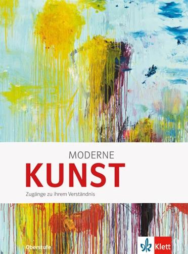 Image du produit Moderne Kunst. Schülerbuch für die gymnasiale Oberstufe (Allemand, Maison d'édition Ernst Klett, 2014)