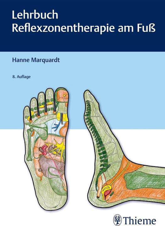 Produktbild Lehrbuch Reflexzonentherapie am Fuss (Deutsch, Hanne Marquardt, 2019)