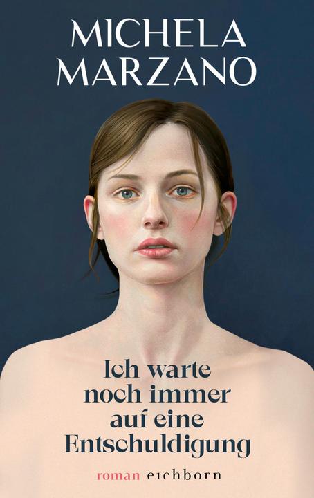 Produktbild Ich warte noch immer auf eine Entschuldigung (Deutsch, Michela Marzano, Jan Schönherr, 2024)