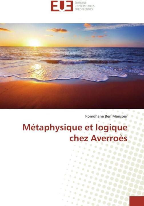 Produktbild Métaphysique et logique chez Averroès (Romdhane Ben Mansour, 2014)