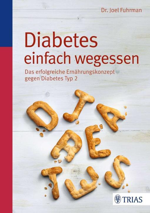 Image du produit Diabetes einfach wegessen (Allemand, Joel Fuhrman, 2014)
