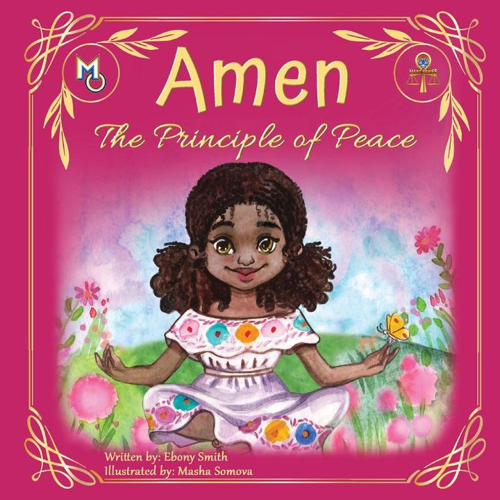 Amen: The Principle of Peace (English, Ebony Smith, 2022)