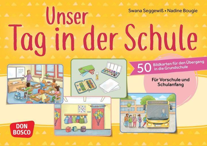 Produktbild Unser Tag in der Schule (Deutsch, Swana Seggewiss, Nadine Bougie, 2024)