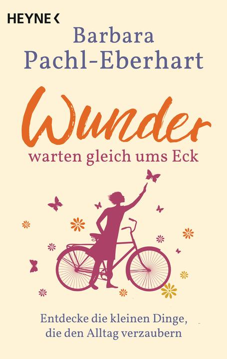 Wunder warten gleich ums Eck (Deutsch, Barbara Pachl-Eberhart, 2021)