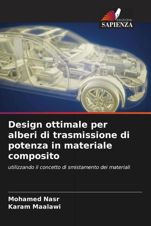 Immagine prodotto Design ottimale per alberi di trasmissione di potenza in materiale composito (Mohamed Nasr, Karam Maalawi, 2022)