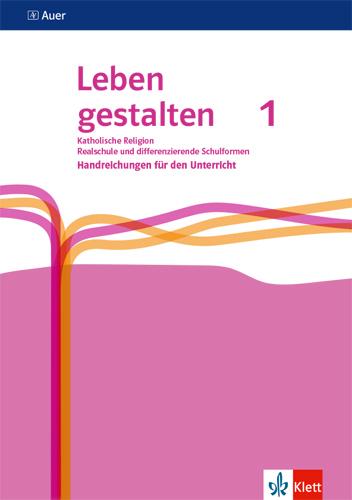 Produktbild Leben gestalten 1. Ausgabe N Realschule und mittlere Schulformen (Deutsch, Ernst Klett Verlag, 2022)