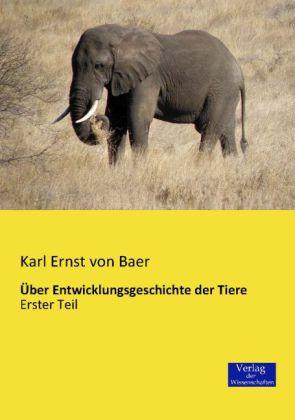 Produktbild Über Entwicklungsgeschichte der Tiere (Deutsch, Karl Ernst von Baer, 2014)