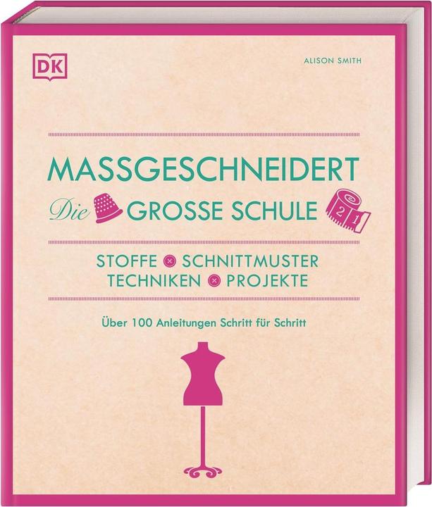 Image du produit Massgeschneidert. Die grosse Schule (Allemand, Alison Smith., 2021)