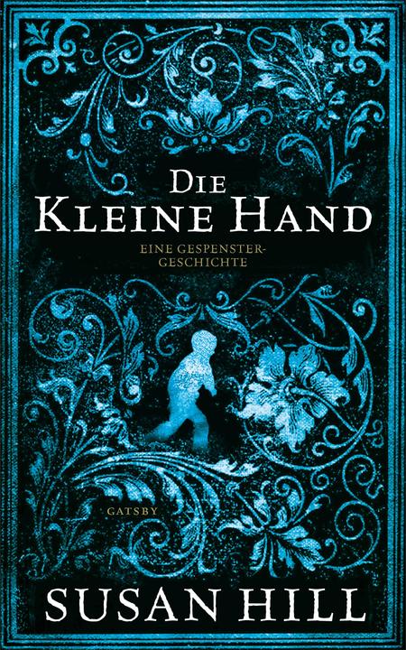 Produktbild Die kleine Hand (Deutsch, Susan Hill, 2019)
