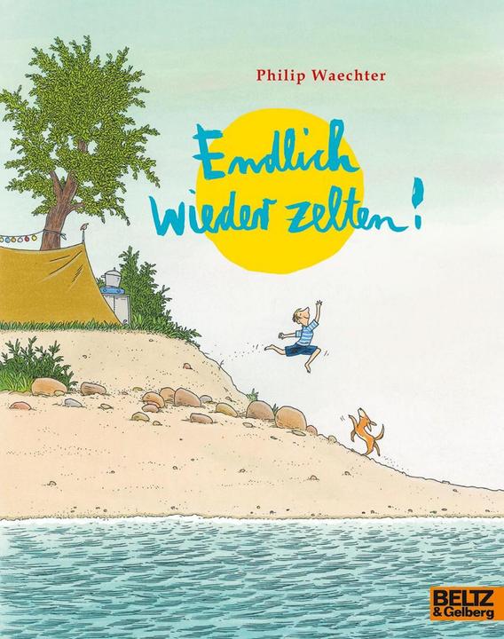 Immagine prodotto Endlich wieder zelten! (Tedesco, Filippo Waechter, 2018)