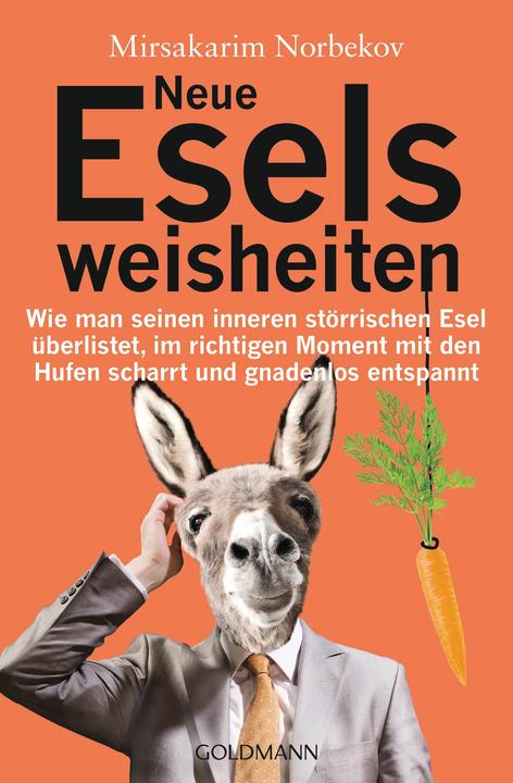 Produktbild Neue Eselsweisheiten (Deutsch, Mirsakarim Norbekov, 2016)