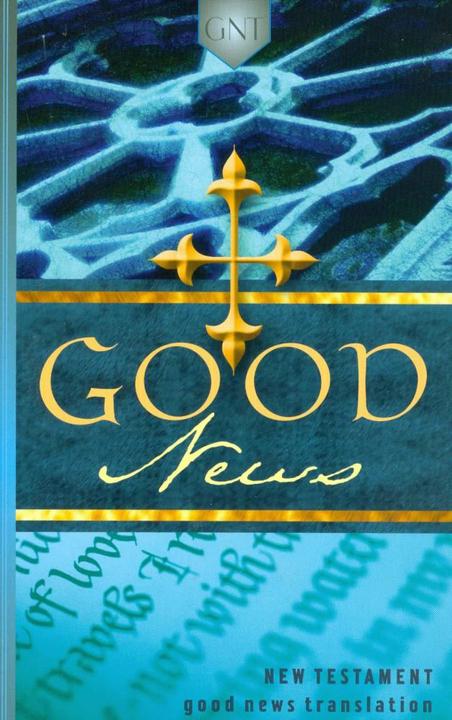 Produktbild Good News Bibele - New Testament: Neues Testament in englischer Sprache - moderne Übersetzung (Englisch, Deutsche Bibelgesellschaft, New Edition (14. Juni 2023), 2022)
