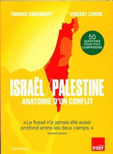 Image du produit Israël - Palestine : les six dates-clés (Français, Snégaroff Thomas, Lemire Vincent, 2024)