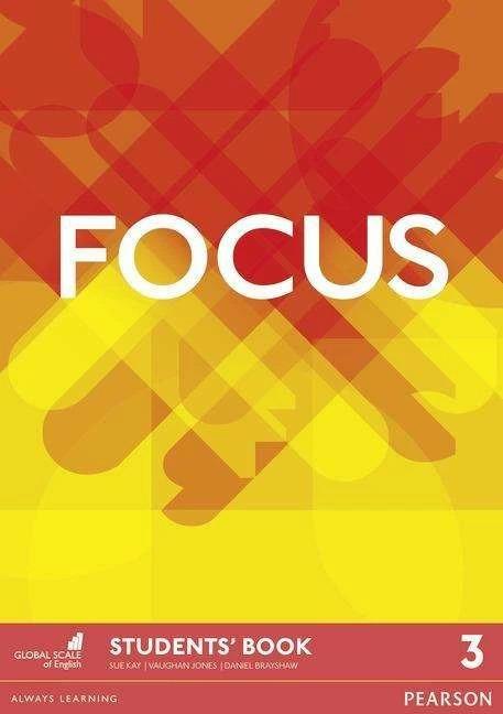 Actual product image Focus BrE Level 3 Student's Book (English, Vaughan Jones, Daniel Brayshaw, Sue Kay, 2015)