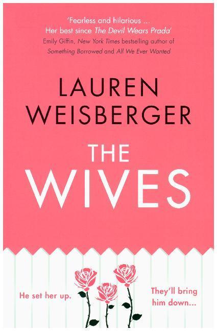 Actual product image The Wives (English, Lauren Weisberger, 2018)
