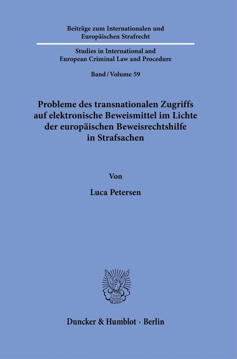 Nährwerte und Zutaten Probleme des transnationalen Zugriffs auf elektronische Beweismittel im Lichte der europäischen (Deutsch, Luca Petersen, 2024)