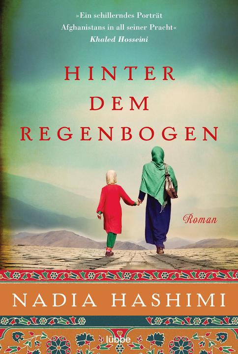 Produktbild Hinter dem Regenbogen (Deutsch, Nadia Hashimi, 2017)