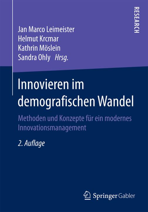 Produktbild Innovieren im demografischen Wandel (Jan Marco Leimeister, Kathrin Möslein, Helmut Krcmar, Sandra Ohly, 2016)