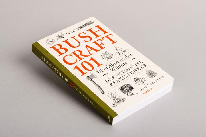 Produktbild Bushcraft 101 - Überleben in der Wildnis / Der ultimative Survival Praxisführer (Deutsch, Dave Canterbury, 2017)