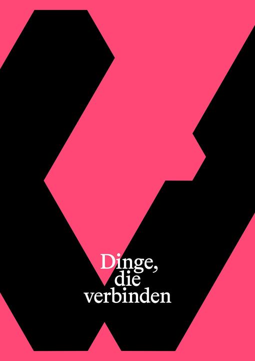 Produktbild Dinge, die verbinden (Deutsch, Englisch, Wolfram Höhne, Ayegül Dinççağ Kahvec, Mariam Gegidze, Janna Vogl, Pablo Santacana López, 2024)