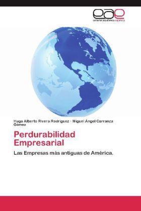 Immagine prodotto Perdurabilidad Empresarial (Hugo Alberto Rivera Rodriguez, Miguel Ángel Carranza Gómez, 2012)