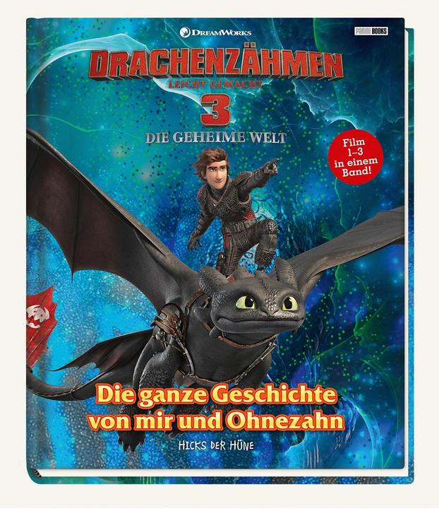 Immagine prodotto Panini Drachenzähmen leicht gemacht 3: Die geheime Welt: Die ganze Geschichte von mir und Ohnezahn - Von (Tedesco, Weber Claudia, Panini, 2019)