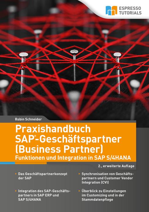 Image du produit Espresso Tutorials Praxishandbuch SAP-Geschäftspartner (Business Partner)-Funktionen und Integration in SAP S/4HAN (Allemand, Robin Schneider, 2020)