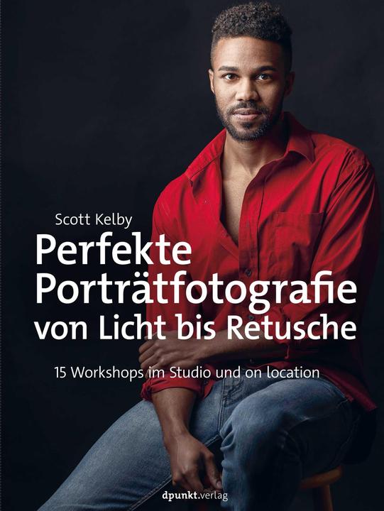 Actual product image Perfekte Porträtfotografie von Licht bis Retusche (German, Scott Kelby, 2023)