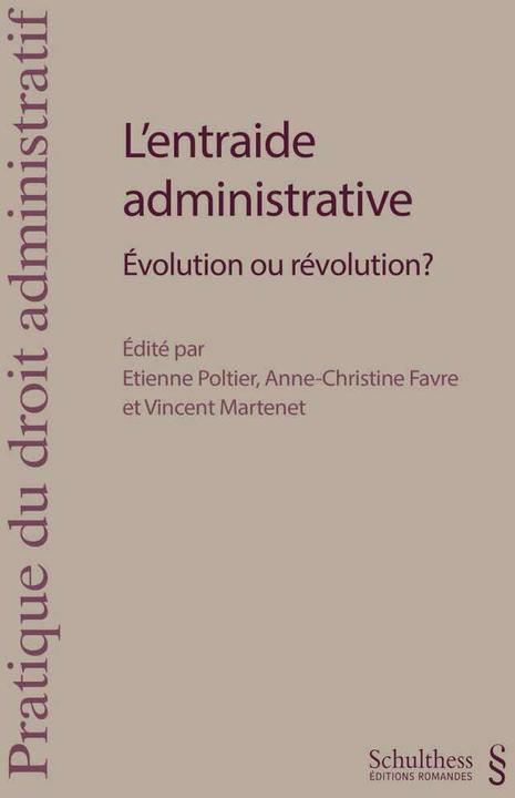Produktbild L'entraide administrative (PrintPlu§) (Französisch, Etienne Poltier, Vincent Martenet, Anne-Christine Favre, 2019)