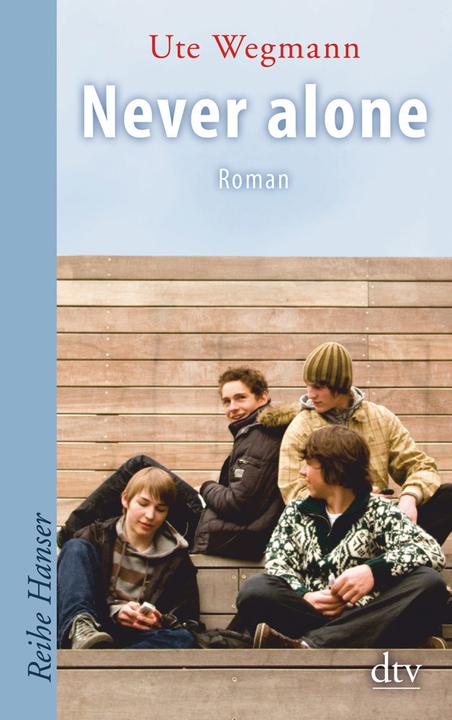 Produktbild Never alone (Deutsch, Ute Wegmann, 2008)