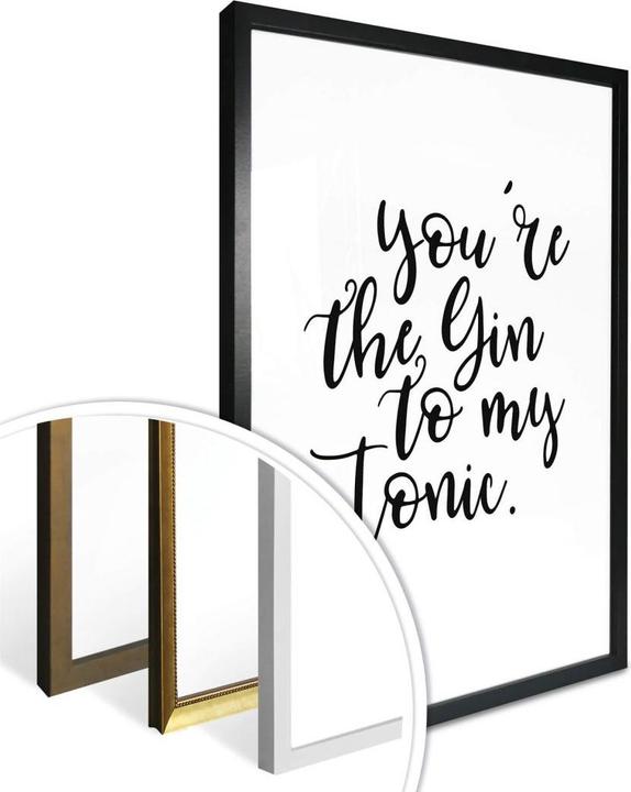 Immagine prodotto Trenddeko Tu sei il gin per il mio tonico (30 x 40 cm)