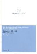 Image du produit Schulthess Lebensmittelrecht EU - Schweiz (Allemand, Urs Klemm, Tobias Baumgartner, Rolf H. Weber, Dirk Trüten, Wesselina Uebe, 2012)