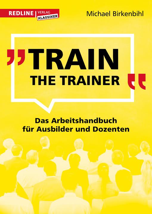 Produktbild Train the Trainer (Deutsch, Michael Birkenbihl, 2018)