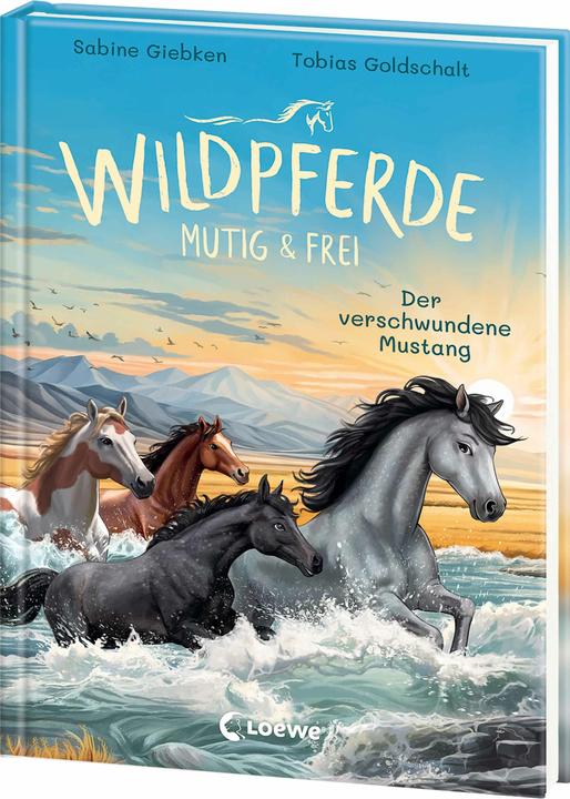 Produktbild Loewe Wildpferde - mutig und frei (Band 4) - Der verschwundene Mustang (Deutsch, Sabine Giebken, Tobias Goldschalt, 2024)