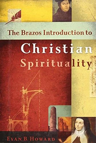 Immagine prodotto The Brazos Introduction to Christian Spirituality (Inglese, Evan B. Howard, 2008)