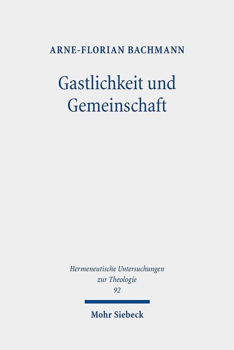 Produktbild Gastlichkeit und Gemeinschaft (Deutsch, Arne-Florian Bachmann, 2024)